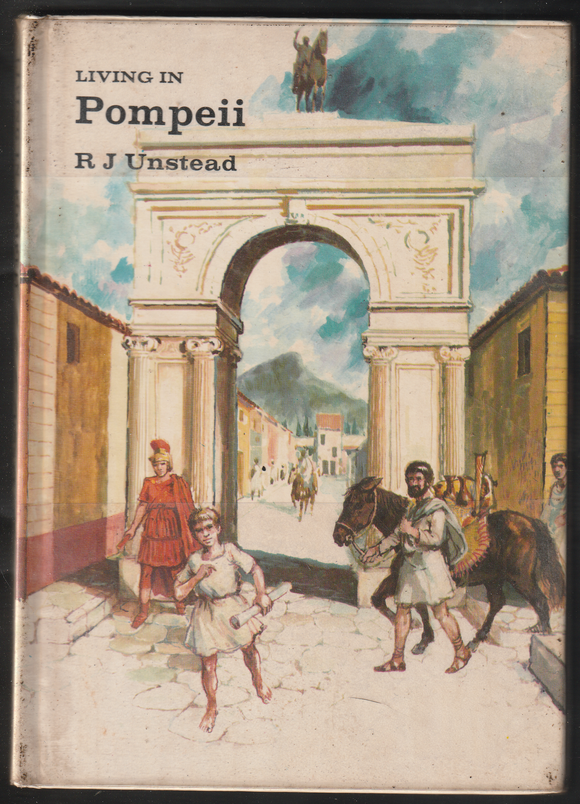 Living In Pompeii By R. J. Unstead