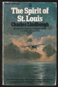 The Spirit Os St. Louis By Charles Lindbergh