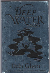 Deep Water