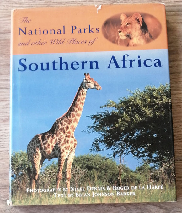 The National Parks And Other Wild Places OF Southern Africa