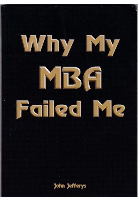 Why my MBA Failed me