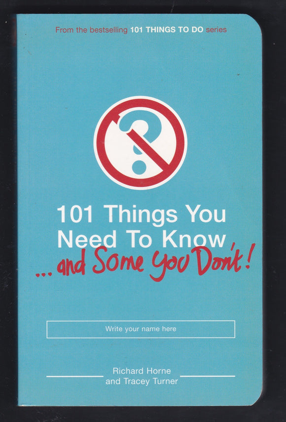 101 Things Your Need To Know