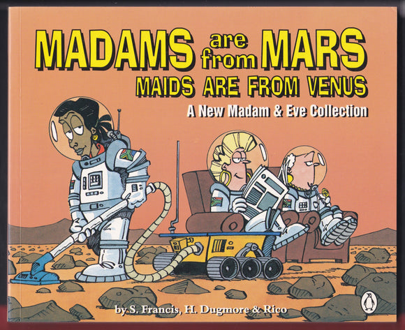 Madams Are From Mars Maids Are From Venus
