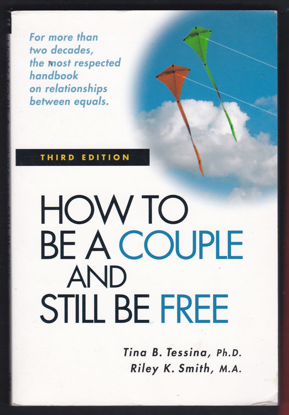 How To Be A Couple and Still Be Free