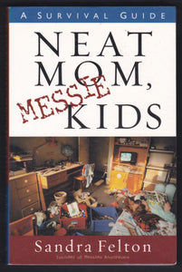 Neat Mom Messie Kids