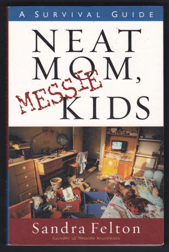 Neat Mom Messie Kids