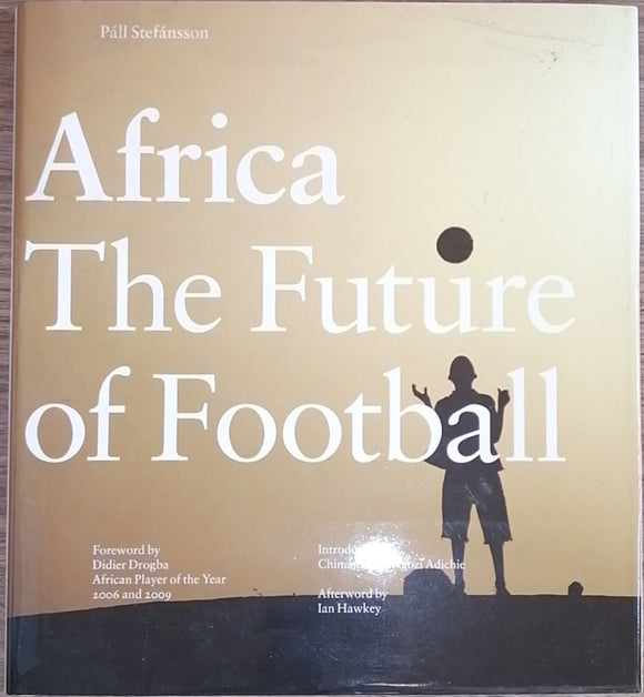 Africa The Future Of Football