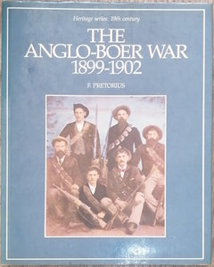 The Anglo Boer War 1899-1902