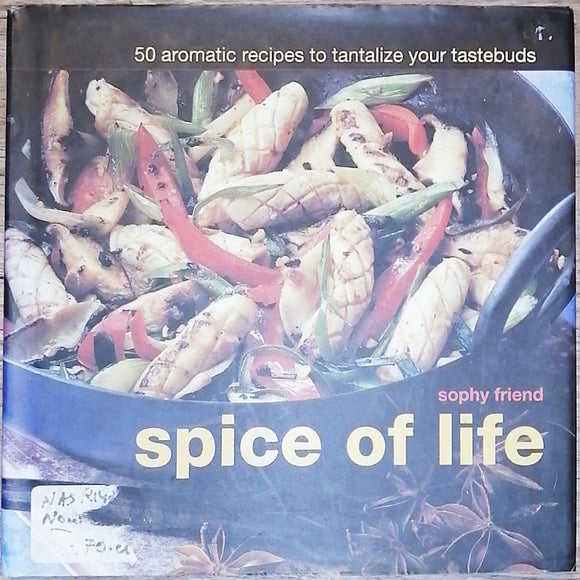 50 Aromatic Recipes To Tantalize Your Tastebuds Spice Of Life