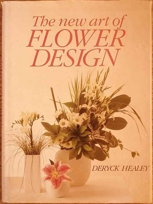 The New Art Of Flower Design