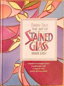 The Art Of Stained Glass Made Easy