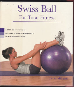 Swiss Ball For Total Fitness