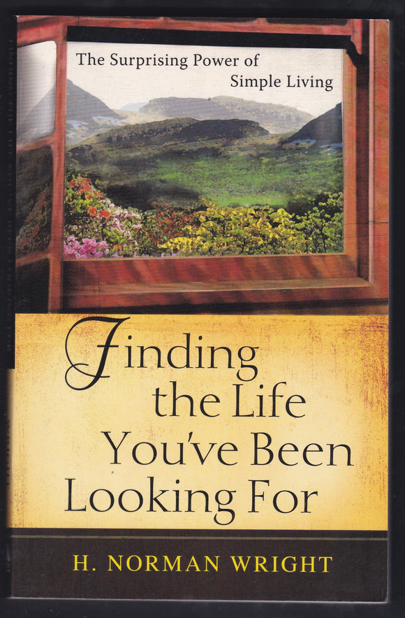 Finding The Life You've Been Looking For