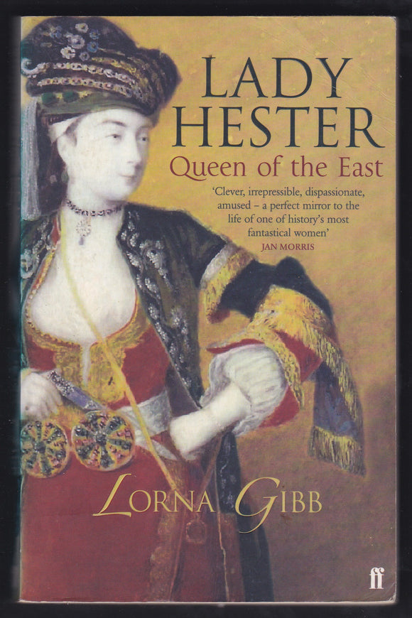 Lady Hester Queen Of The East