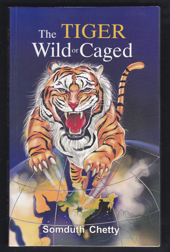 The Tiger Wild Or Caged