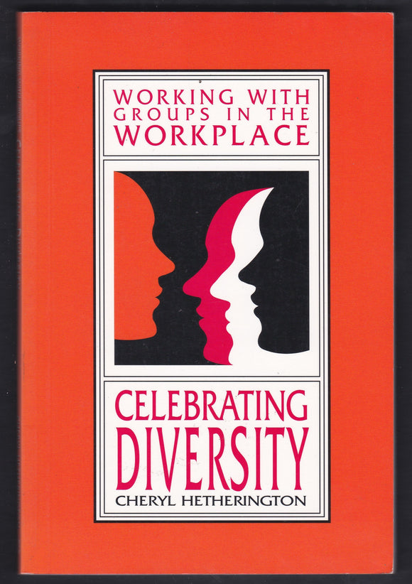 Working With Groups In The Work Place Celebrating Diversity