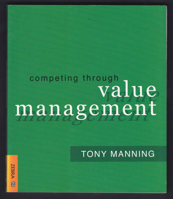 Competing Through Value Management