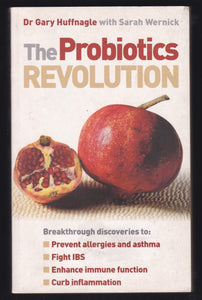 The Probiotics Revolution