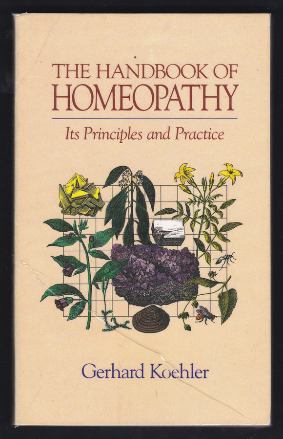 The Handbook Of Homeopathy