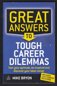 Great Answers To Tough Career Dilemmas