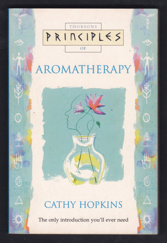 Principles Of Aromatherapy