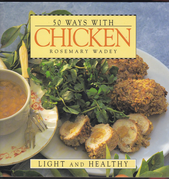 50 Ways With Chicken