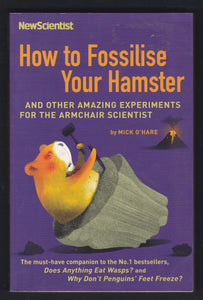 How To Fossilise Your Hamster