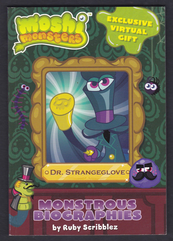 Monstrous Biographies Dr. Strangeglove