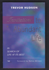 Invitations To Abundant Life