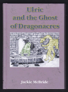 Ulric And The Ghost Of Dragonacres