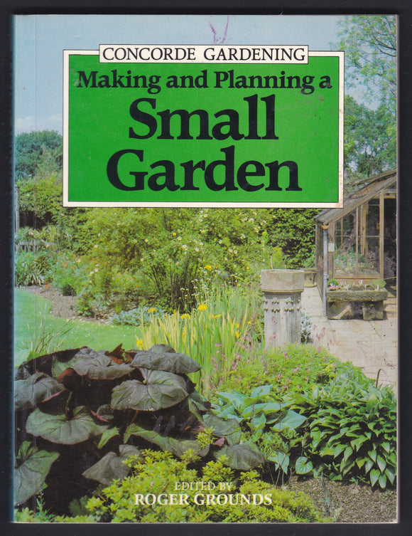 Making And Planning A Small Garden
