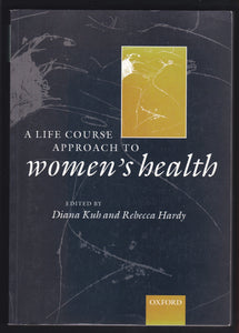 A Life Course Approach To Women's Health