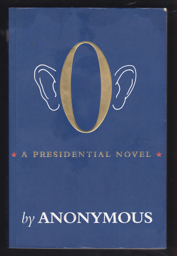 O A Presidential Novel