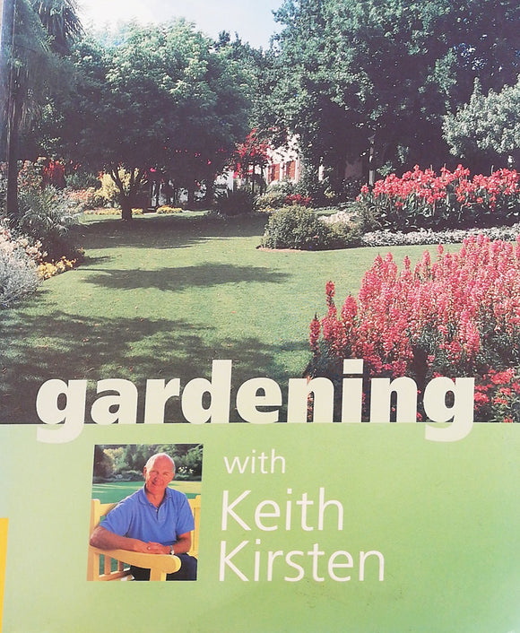 Gardening With Keith Kirsten