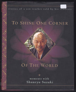 To Shine One Corner Of The World