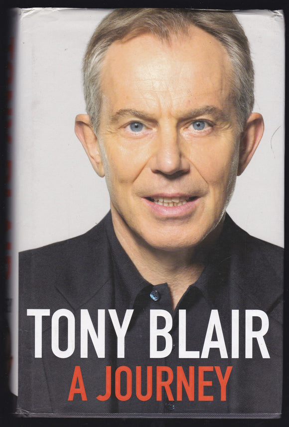Tony Blair A Journey