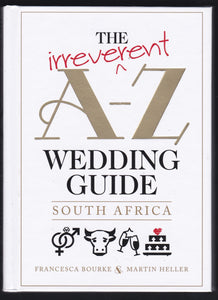 The Irreverent A-Z Wedding Guide South Africa