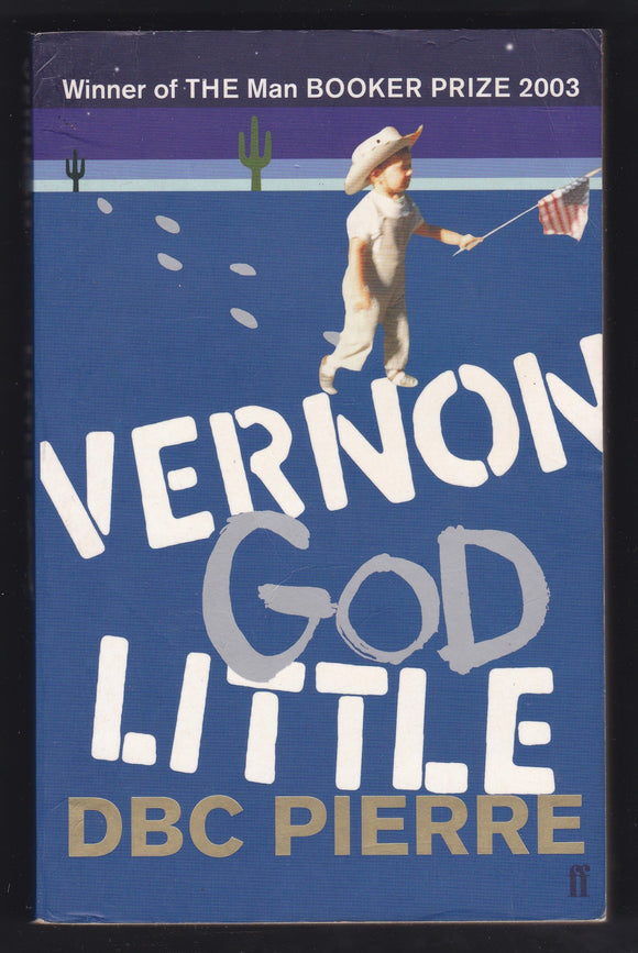 Vernon God Little By DBC Pierre