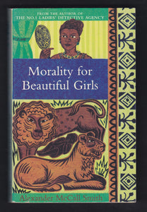 Morality For Beautiful Girls By Alexander McCall Smith