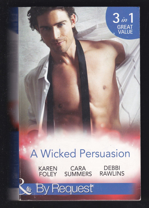 A Wicked Persuasion By Karen Foley