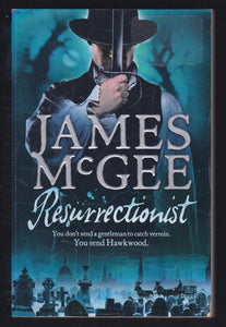 Resurrectionist By James McGee