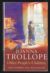 Other People's Children By Joanna Trollope