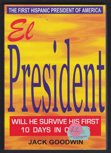 El President By Jack Goodwin