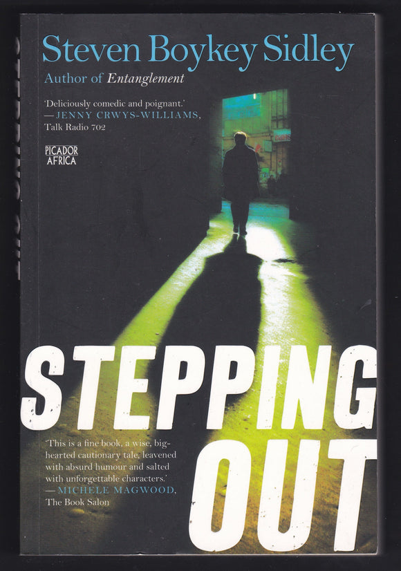 Stepping Out By Steven Boykey Sidley