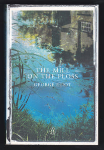 The Mill On The Floss By George Eliot