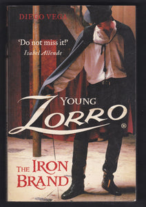 Young Zorro The Iron Brand By Diego Vega