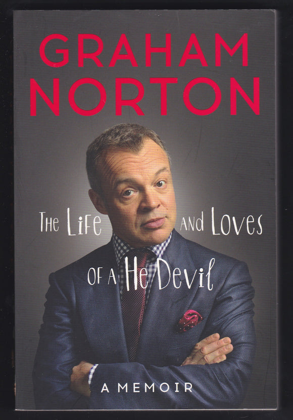 The Life And Loves Of A He Devil By Graham Norton