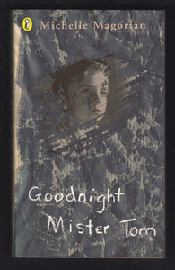 Goodnight Mister Tom By Michelle Magorian