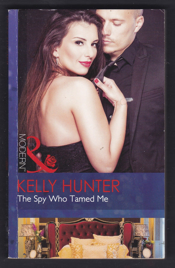 The Spy Who Tamed Me By Kelly Hunter