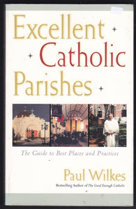 Excellent Catholic Parishes